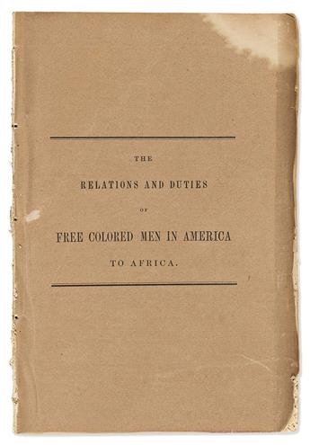 (AFRICA.) Alexander Crummell. The Relations and Duties of Free Colored Men in America to Africa: A Letter to Charles B. Dunbar.                  